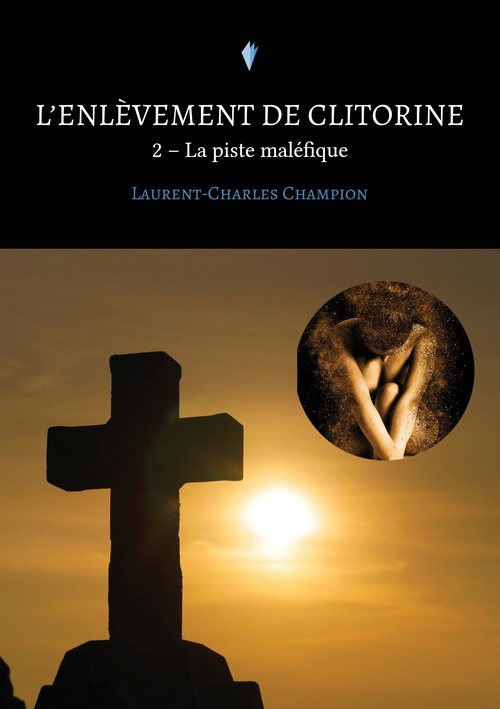ebook cover of L´enlèvement de Clitorine - 2, by Laurent-Charles Champion