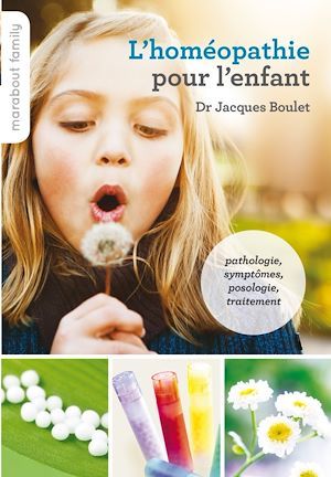 ebook cover of L'homéopathie pour l'enfant, by Jacques Boulet