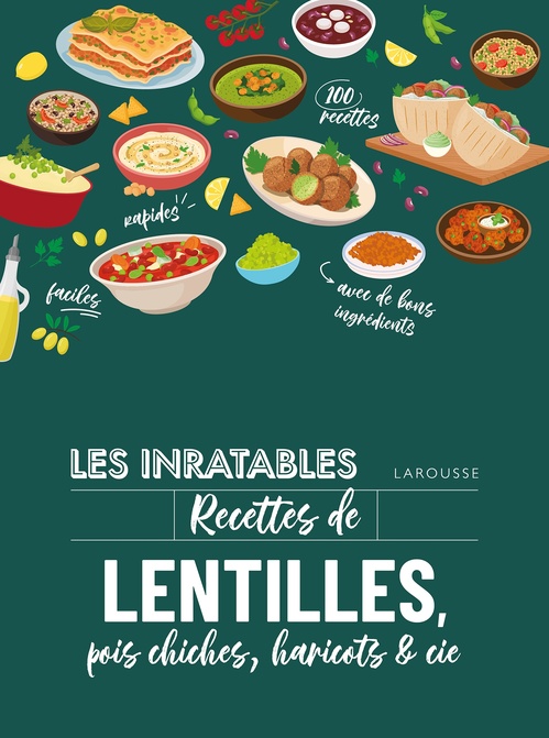 ebook cover of Les inratables : recettes de lentilles, pois chiches, haricots & co, by Collectif