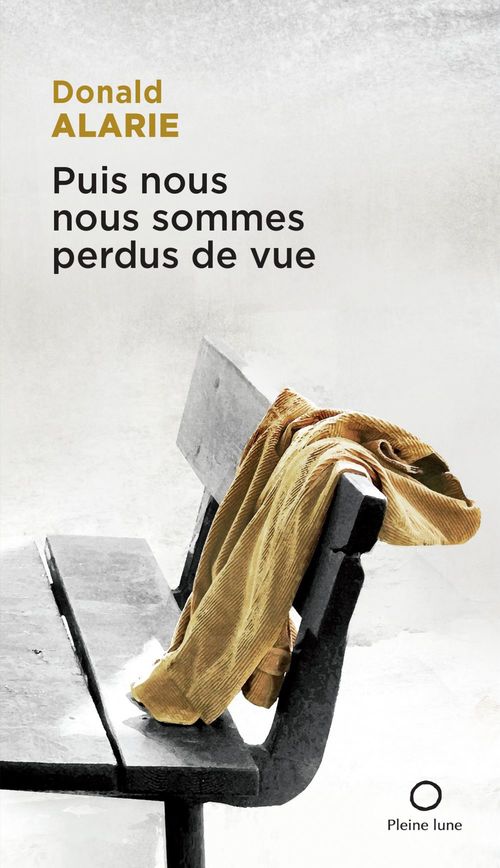 Couverture ebook de Puis nous nous sommes perdus de vue, de Alarie Donald