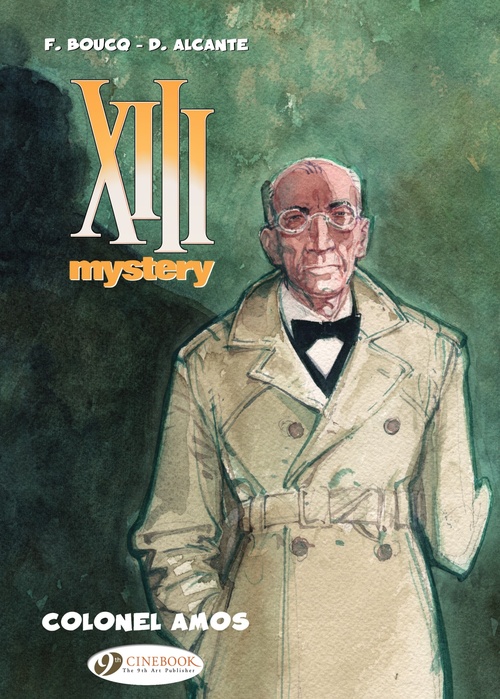 ebook cover of XIII Mystery - Volume 4 - Colonel Amos, by Alcante, François Boucq