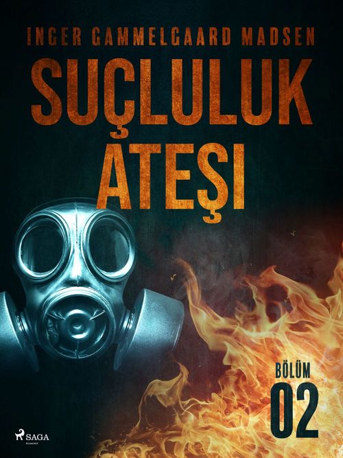 ebook cover of Suçluluk Atesi - Bölüm 2, by Inger Gammelgaard Madsen