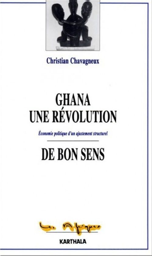 Couverture ebook de Ghana, une révolution de bon sens, de Christian CHAVAGNEUX