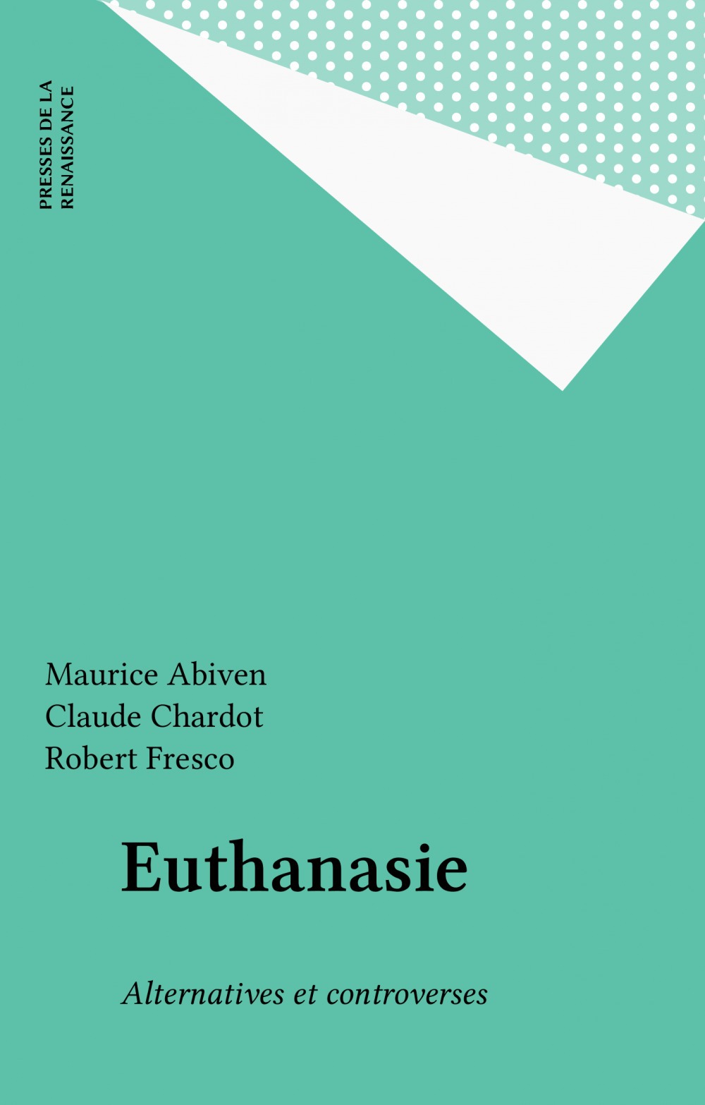 ebook cover of Euthanasie, by Maurice Abiven, Claude Chardot, Robert Fresco