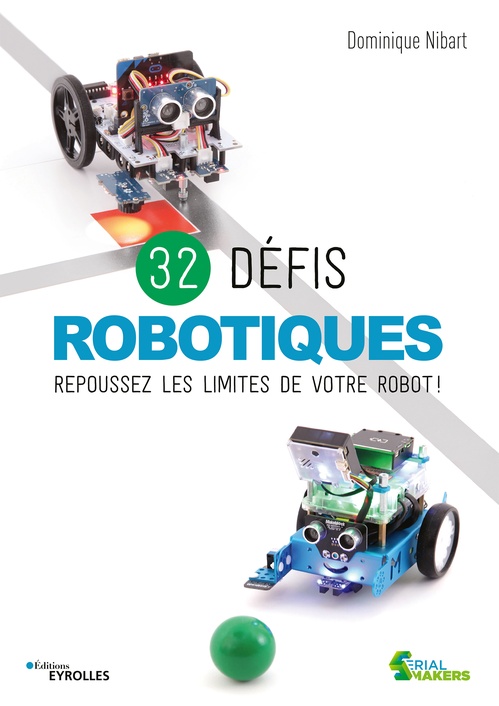 Couverture ebook de 32 défis robotiques, de Dominique Nibart