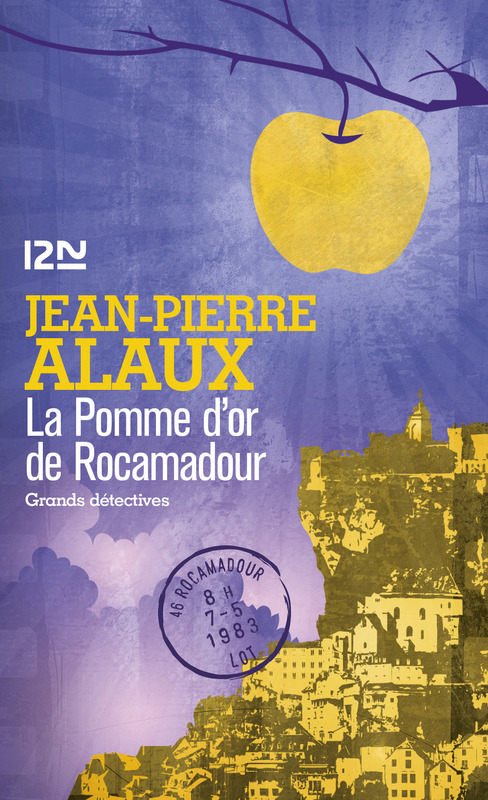 Couverture ebook de La pomme d'or de Rocamadour, de Jean-Pierre Alaux