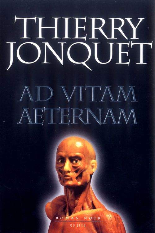 Couverture ebook de Ad vitam aeternam, de Thierry Jonquet