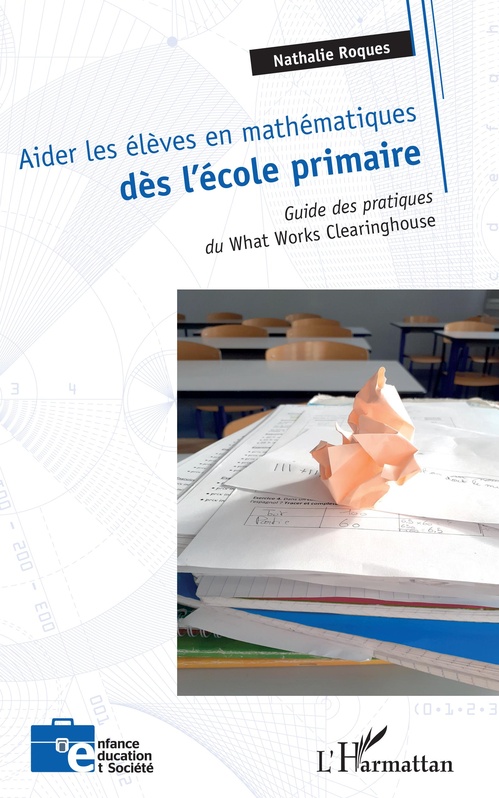 Couverture ebook de Aider les élèves en mathématiques dès l'école primaire, de Nathalie Roques