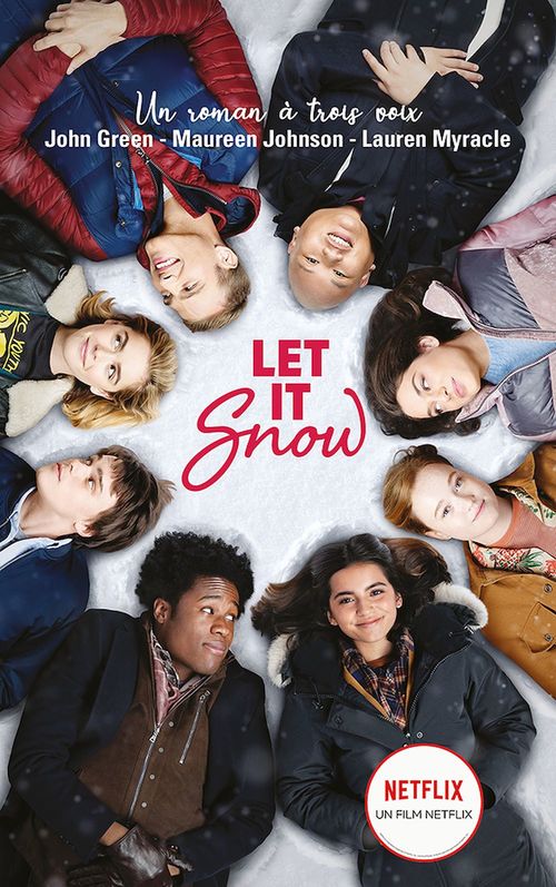 ebook cover of Let It Snow - Le roman Flocons d'amour à l'origine du film Netflix, by John Green, Maureen Johnson, Lauren Myracle