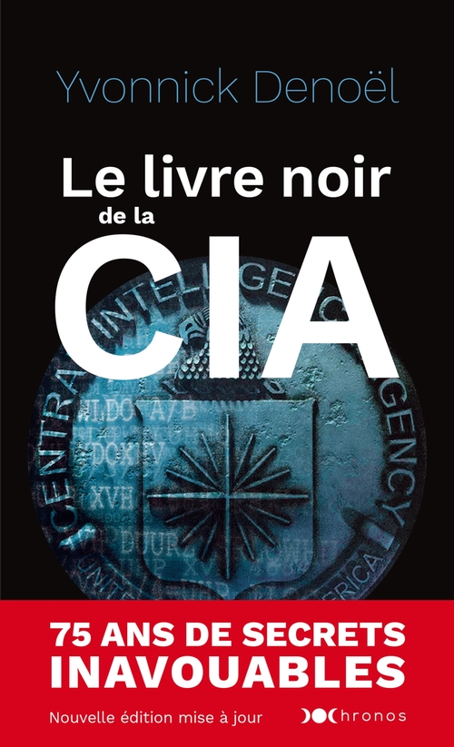 ebook cover of Le livre noir de la CIA, by Yvonnick Denoël