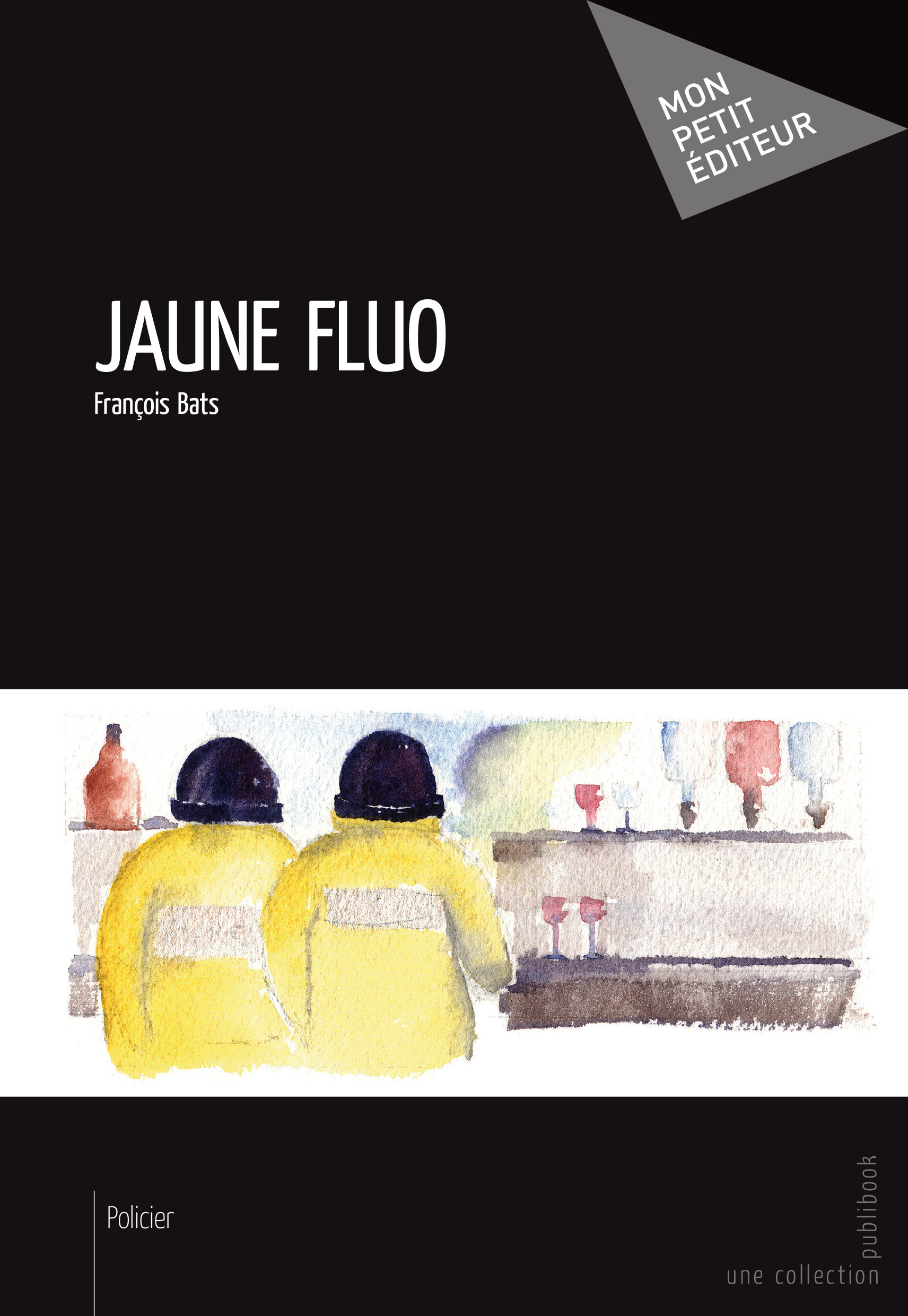 Couverture ebook de Jaune fluo, de François Bats