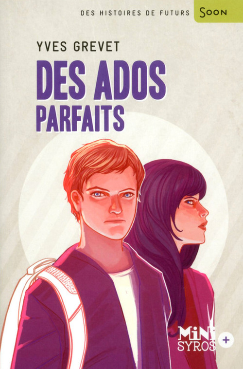 Couverture ebook de Des ados parfaits, de Yves Grevet