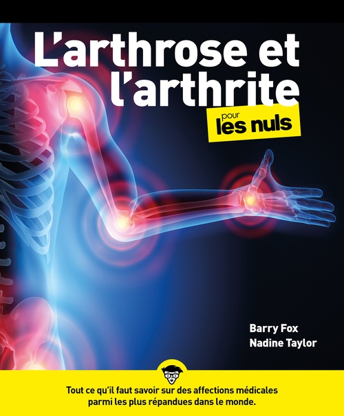Couverture ebook de L'Arthrose et l'arthrite pour les Nuls, de Barry Fox, Nadine Taylor