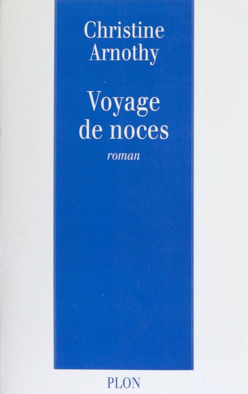 ebook cover of Voyage de noces, by Christine Arnothy