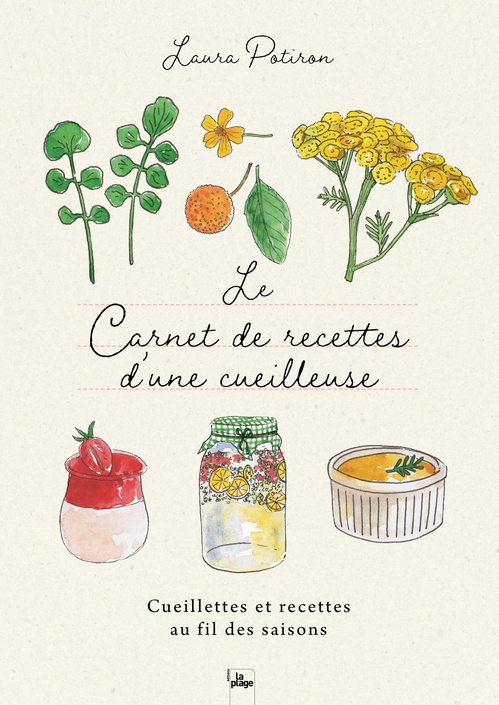ebook cover of Le carnet de recettes d'une cueilleuse, by Laura Potiron