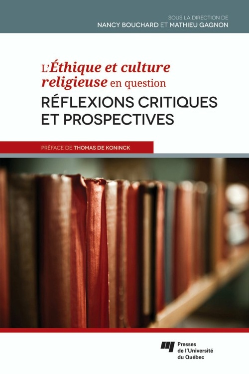Couverture ebook de L'Éthique et culture religieuse en question, de Nancy Bouchard, Mathieu Gagnon