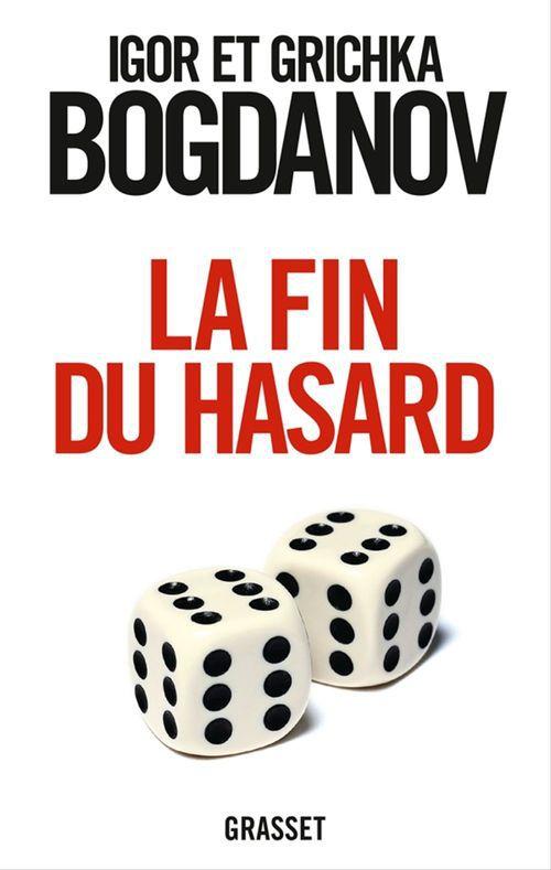 Couverture ebook de La fin du hasard, de Grichka Bogdanov