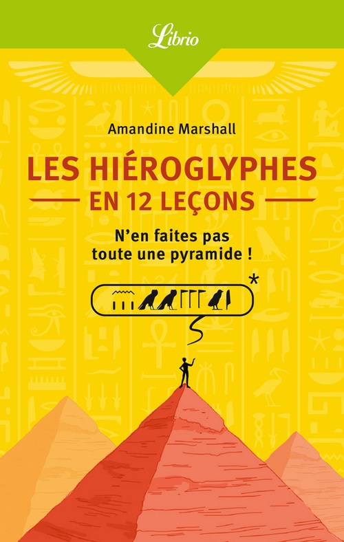Couverture ebook de Les Hiéroglyphes en 12 leçons, de Amandine Marshall