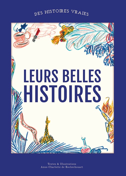 ebook cover of Leurs belles histoires, by Anne-charlotte de Rochechouart