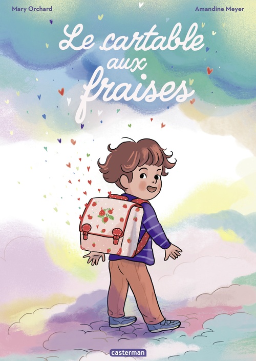 Couverture ebook de Le cartable aux fraises, de Mary Orchard