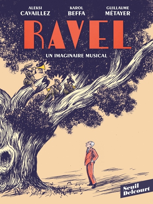 Couverture ebook de Ravel, un imaginaire musical, de Karol Beffa, Guillaume Métayer, Aleksi Cavaillez