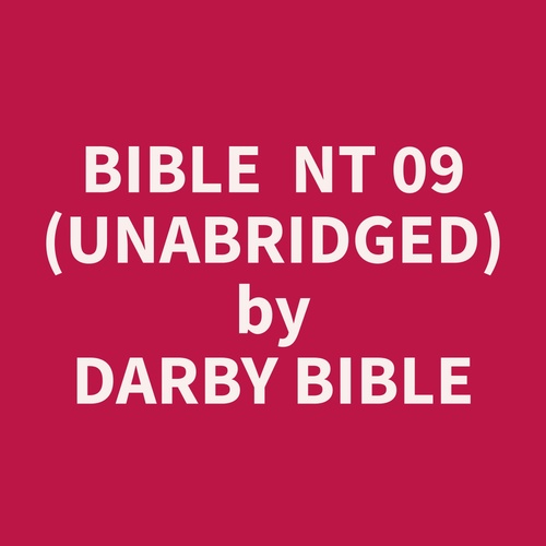 audiobook cover of Bible  NT 09 (Unabridged), by Darby  Bible