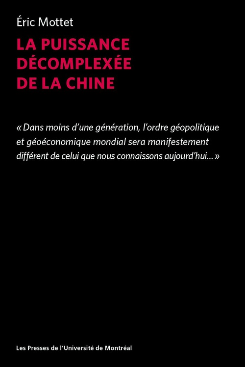 Couverture ebook de La puissance décomplexée de la Chine, de Mottet Eric