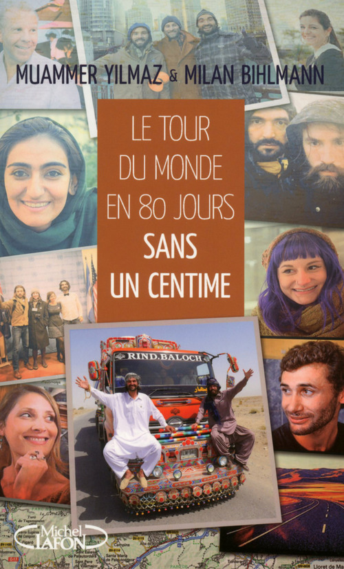 Couverture ebook de Le tour du monde en 80 jours sans un centime, de Milan Bihlmann, Muammer Yilmaz