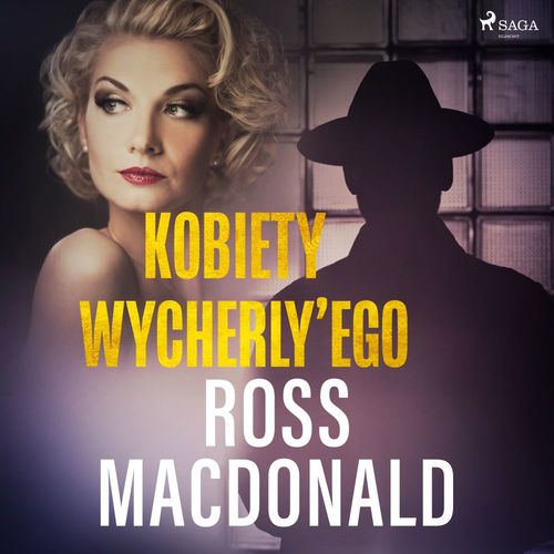 audiobook cover of Kobiety Wycherly´ego , by Ross Macdonald