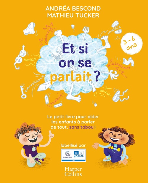 Couverture ebook de Et si on se parlait ? (3-6 ans), de Andréa Bescond, Mathieu Tucker