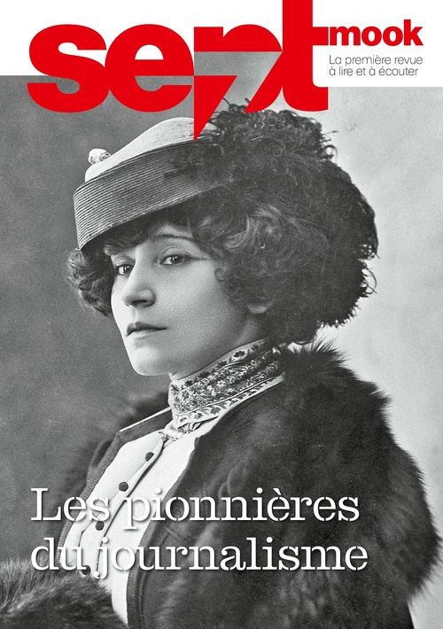 Couverture ebook de Les pionnières du journalisme, de Isabelle Eberhardt, Nellie Bly, Sidonie-Gabrielle Colette