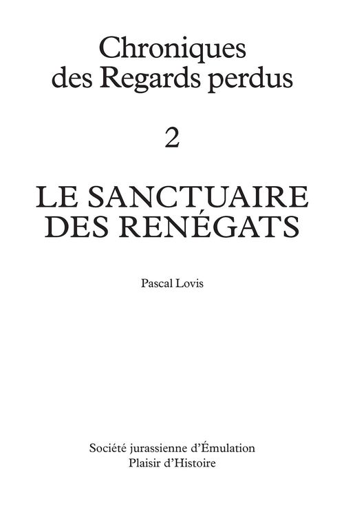 Couverture ebook de Le sanctuaire des Renégats (en bonus : Grimoire ), Chroniques des Regards perdus -Tome 2, de Pascal Lovis