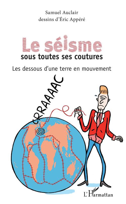 Couverture ebook de Le séisme sous toutes ses coutures, de Eric Appéré, Samuel Auclair