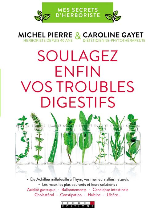 Couverture ebook de Soulagez enfin vos troubles digestifs, de Caroline Gayet, Pierre Michel