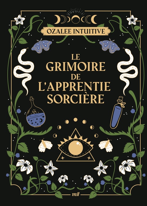 Couverture ebook de Le Grimoire de l'apprentie sorcière, de Ozalee Intuitive