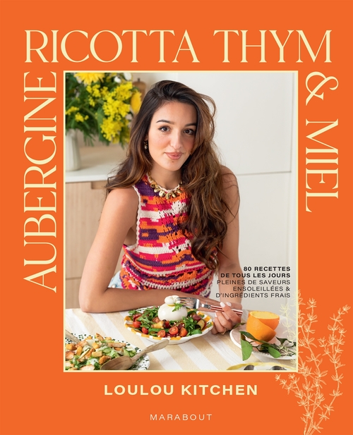 Couverture ebook de Aubergine, ricotta, thym & miel, de Loulou kitchen