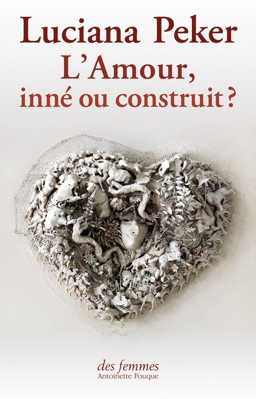 ebook cover of L´Amour, inné ou construit ?, by Luciana Peker