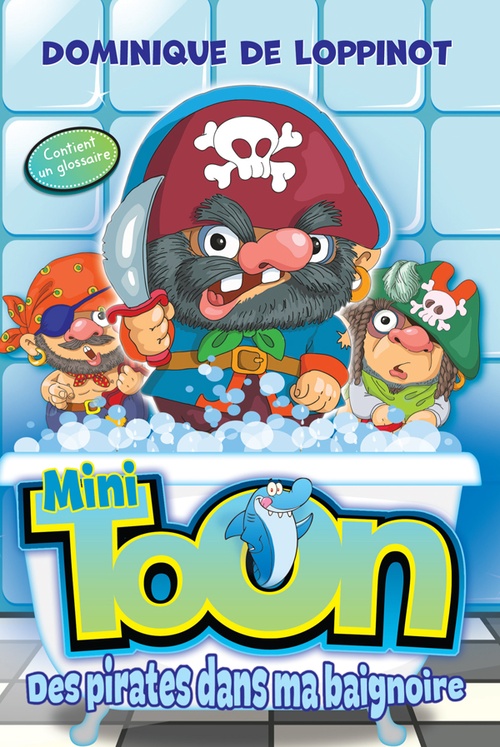 ebook cover of Des pirates dans ma baignoire, by Dominique De Loppinot