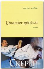 ebook cover of Quartier général, by Michel Crépu