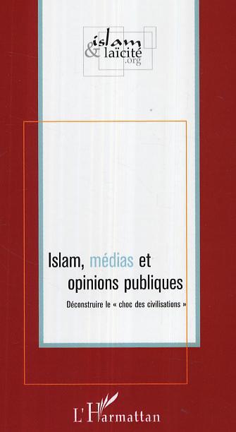 Couverture ebook de Islam, médias et opinions publiques, de Collectif