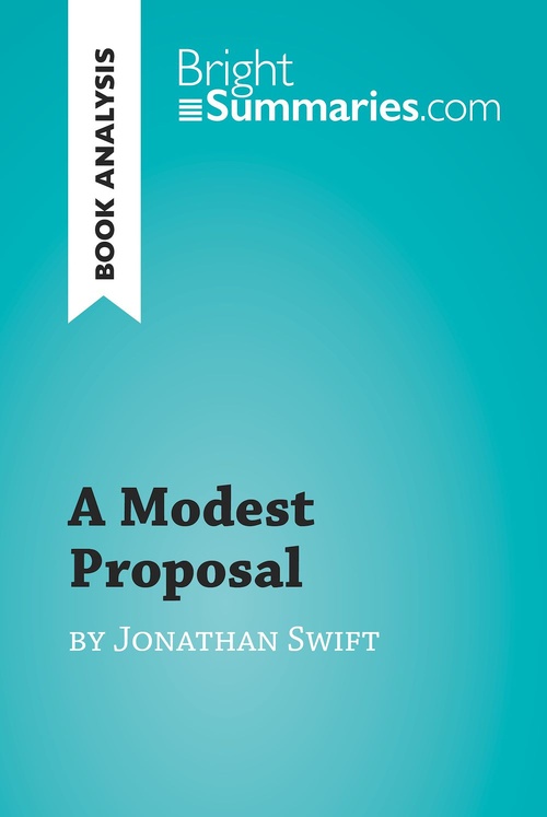 ebook cover of A Modest Proposal by Jonathan Swift (Book Analysis), by Bright Summaries