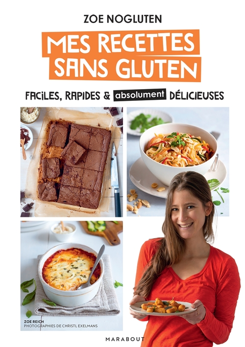 ebook cover of Zoé nogluten - Mes recettes sans gluten, by Zoé NoGluten