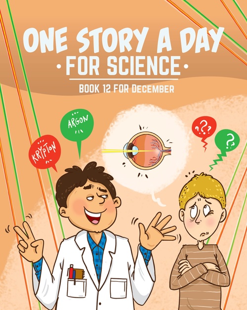 ebook cover of One Story a Day for Science, by Braden Harrison, Kara Cybanski, Leonard Judge, Margaret Hoogeveen, Violet Hughes