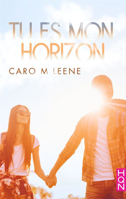 ebook cover of Tu es mon horizon, by Caro M. Leene