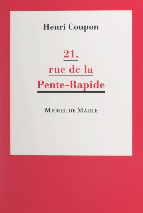 Couverture ebook de 21, rue de la Pente-Rapide, de Henri Coupon