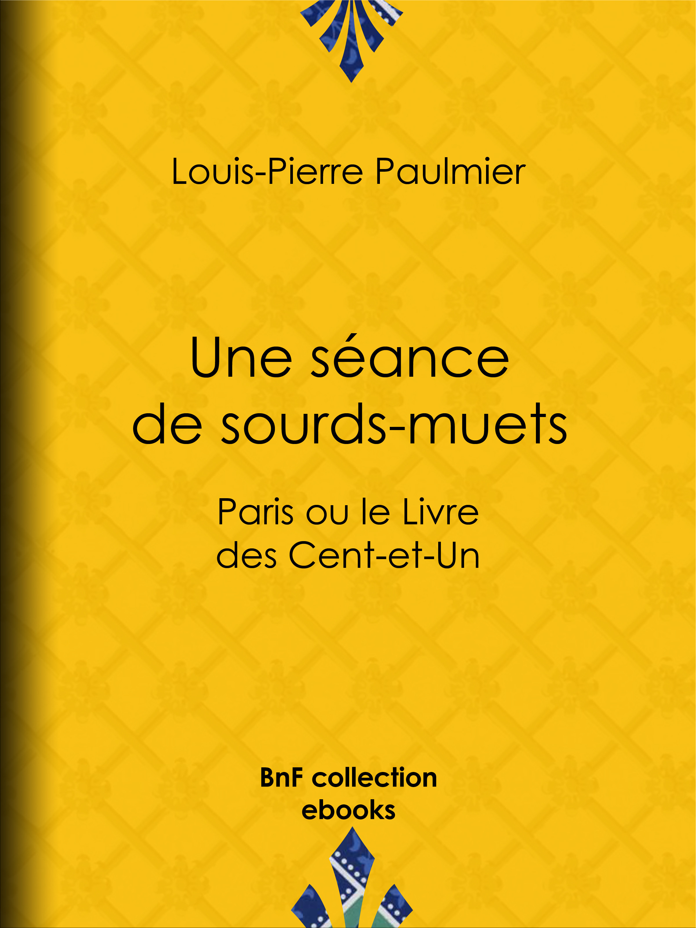 ebook cover of Une séance de sourds-muets, by Louis-Pierre Paulmier