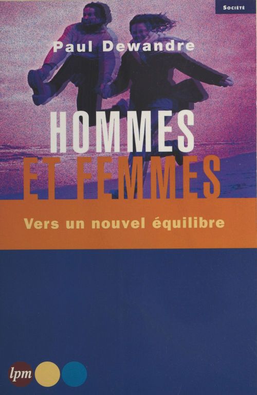 ebook cover of Hommes et Femmes : Vers un nouvel équilibre, by Paul Dewandre