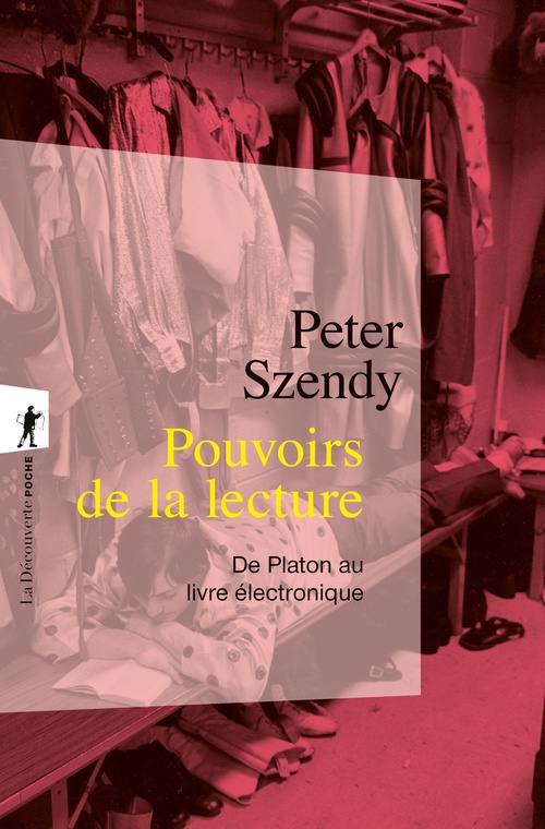 ebook cover of Pouvoirs de la lecture - De Platon au livre électronique, by Peter Szendy