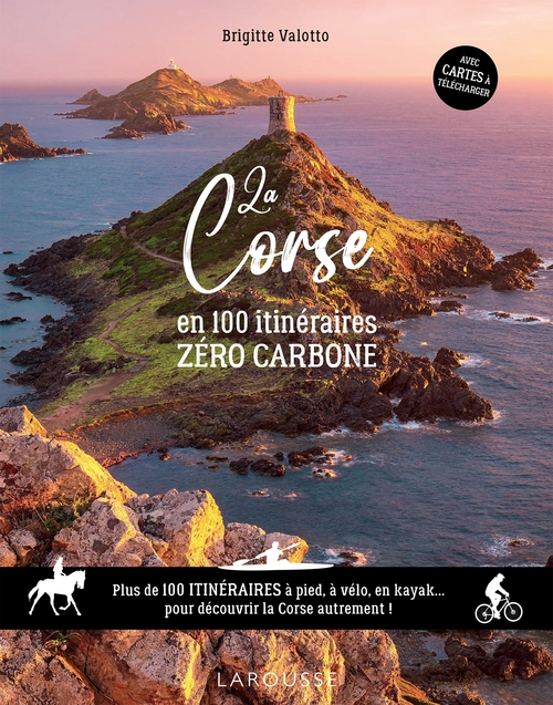 ebook cover of La Corse en 100 itinéraires zéro carbone, by Brigitte Valotto