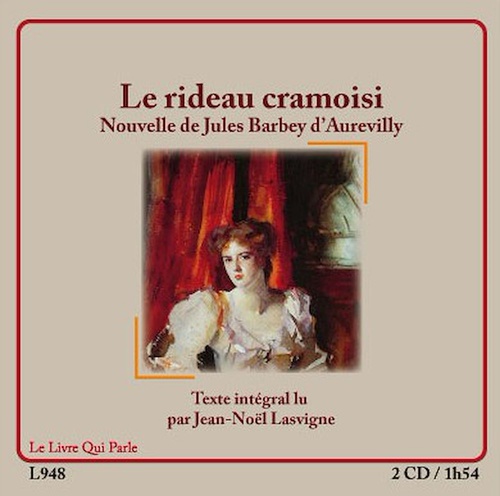 audiobook cover of Le rideau cramoisi, by Jean-Noel Lasvigne, Jules Barbey D'Aurevilly